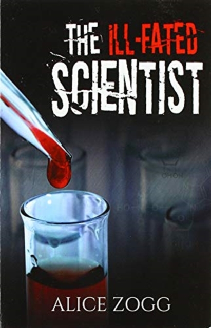 The Ill-Fated Scientist, Paperback / softback Book
