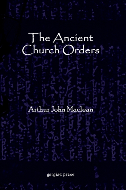 The Ancient Church Orders, Hardback Book