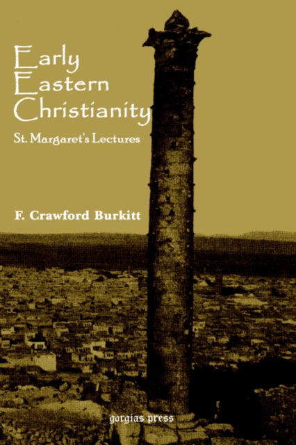 Early Eastern Christianity : St. Margaret's Lectures, Hardback Book