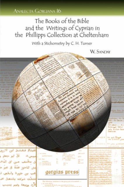 The Books of the Bible and the Writings of Cyprian in the Phillipps Collection at Cheltenham : With a Stichometry by C. H. Turner, Paperback / softback Book