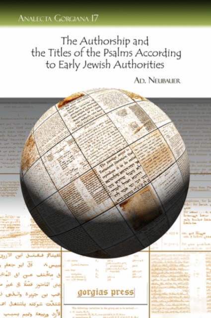 The Authorship and the Titles of the Psalms According to Early Jewish Authorities, Paperback / softback Book