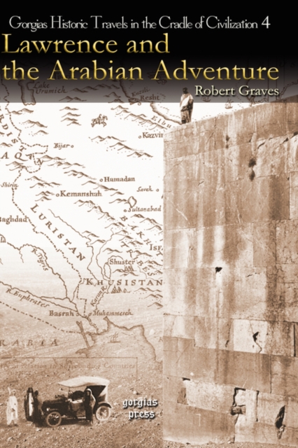 Lawrence and the Arabian Adventure, Hardback Book