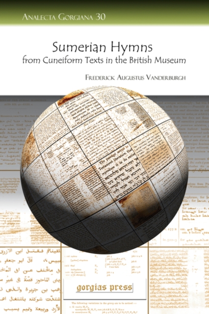 Sumerian Hymns from Cuneiform Texts in the British Museum : Transliteration, Translation and Commentary, Paperback / softback Book