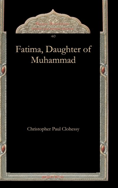 Fatima, Daughter of Muhammad, Hardback Book