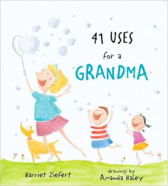 41 Uses for a Grandma, Hardback Book