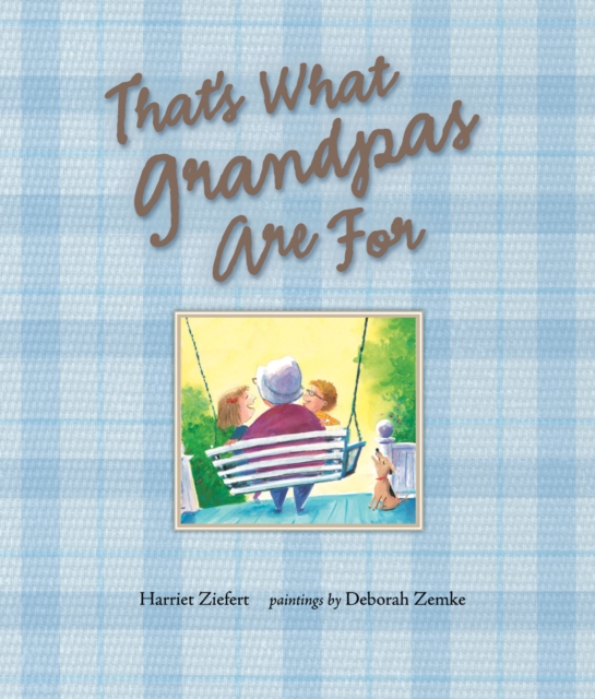 That's What Grandpas are for, Hardback Book