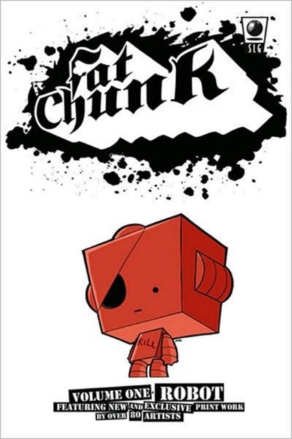Fat Chunk Volume 1: Robot, Paperback / softback Book