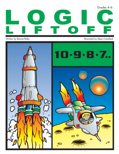 Logic Liftoff : Grades 4-6, Paperback / softback Book