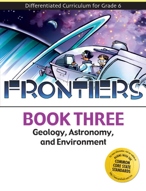 Frontiers : Geology, Astronomy, and Environment (Book 3), Paperback / softback Book