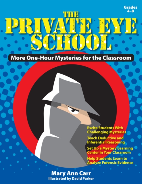 The Private Eye School : More One-Hour Mysteries (Grades 4-8), Paperback / softback Book