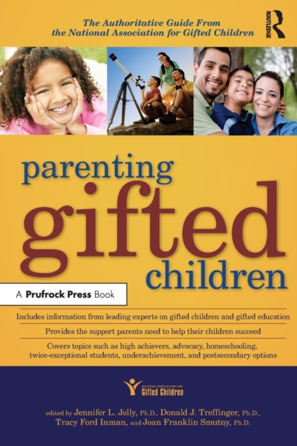 Parenting Gifted Children : The Authoritative Guide From the National Association for Gifted Children,  Book