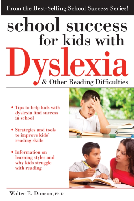 School Success for Kids With Dyslexia and Other Reading Difficulties, Paperback / softback Book