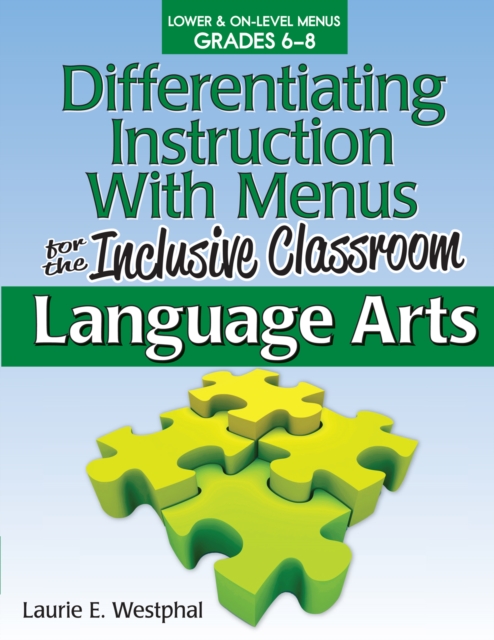 Differentiating Instruction With Menus for the Inclusive Classroom : Language Arts (Grades 6-8), Paperback / softback Book