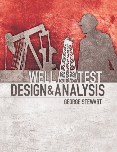 Well Test Design and Analysis, Multiple-component retail product Book