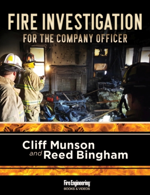 Fire Investigation for the Company Officer, Hardback Book