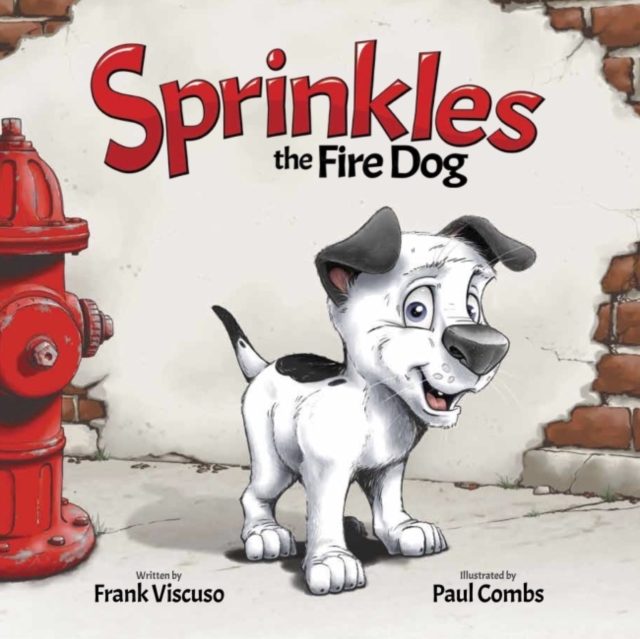 Sprinkles the Fire Dog, Hardback Book