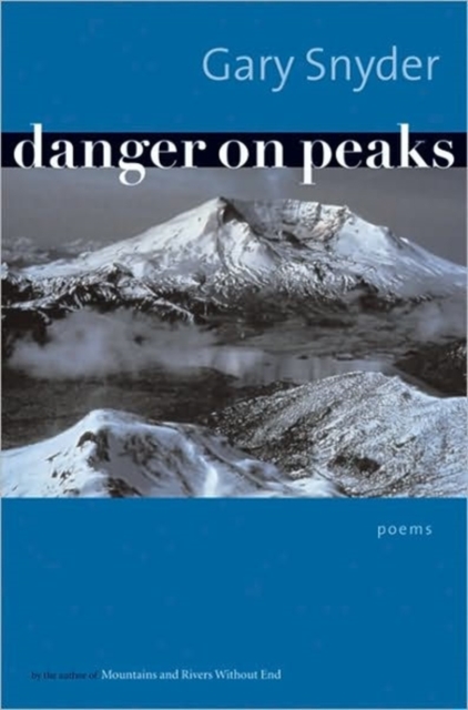 Danger On Peaks : Poems, Hardback Book