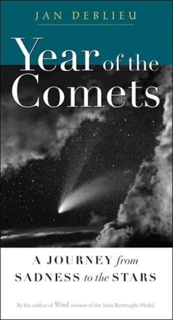 Year Of The Comets : A Journey from Sadness to the Stars, Hardback Book