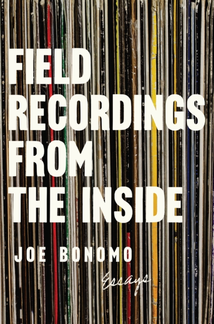 Field Recordings from the Inside, EPUB eBook