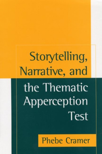 Storytelling, Narrative, and the Thematic Apperception Test, Paperback / softback Book