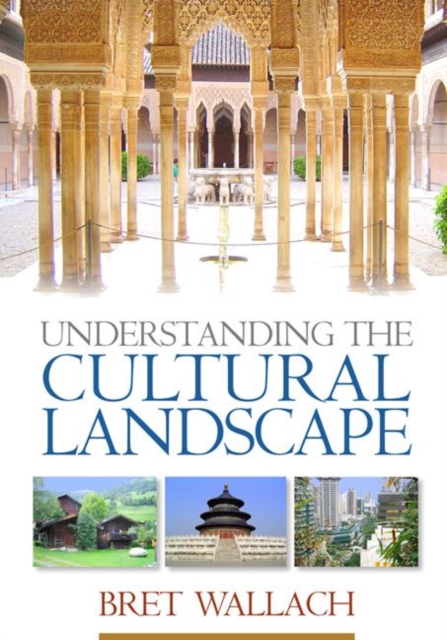 Understanding the Cultural Landscape, Hardback Book