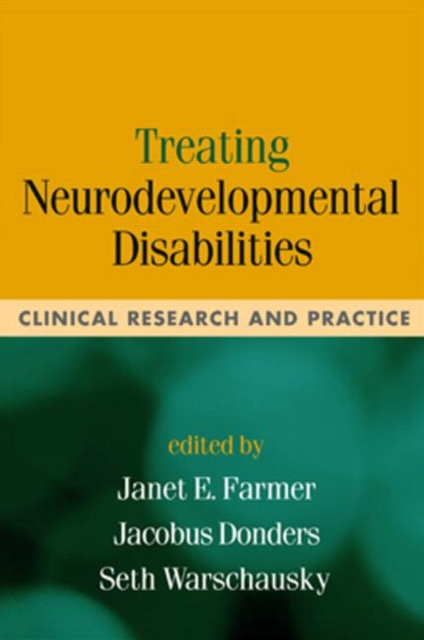 Treating Neurodevelopmental Disabilities, Hardback Book