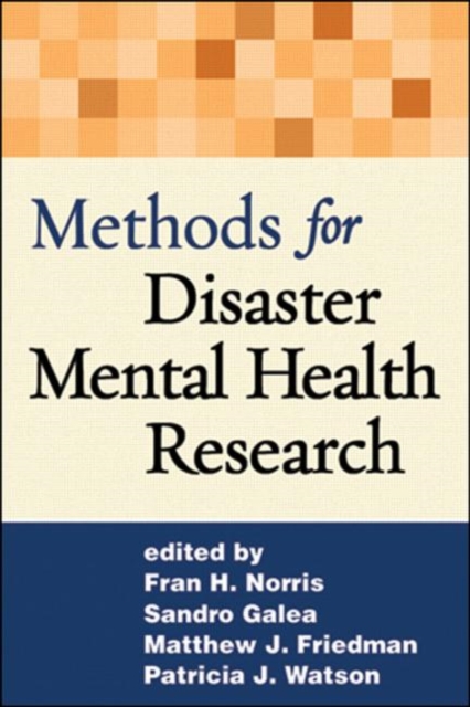Methods for Disaster Mental Health Research, Hardback Book