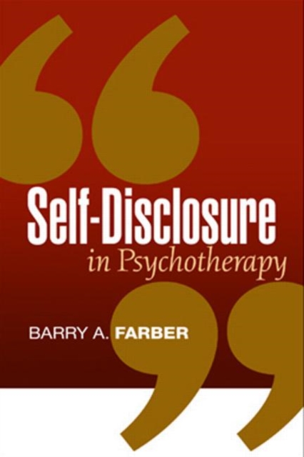 Self-Disclosure in Psychotherapy, Hardback Book