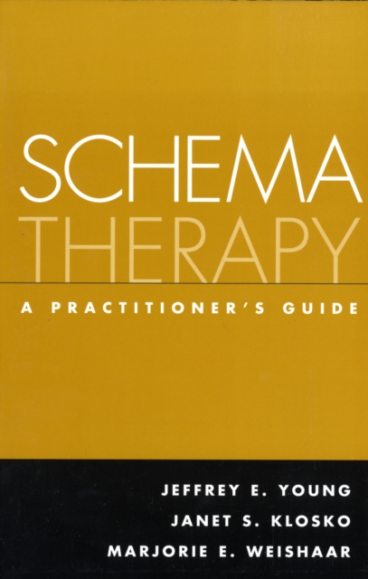 Schema Therapy : A Practitioner's Guide, Paperback / softback Book
