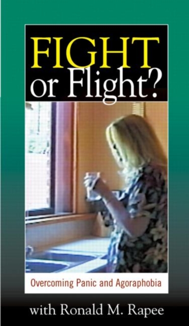 Fight or Flight : Overcoming Panic and Agoraphobia, DVD-ROM Book