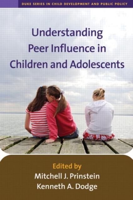 Understanding Peer Influence in Children and Adolescents, Hardback Book