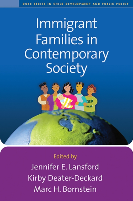Immigrant Families in Contemporary Society, PDF eBook