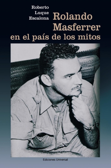 Rolando Masferrer En El Pa?s de Los Mitos, Paperback / softback Book