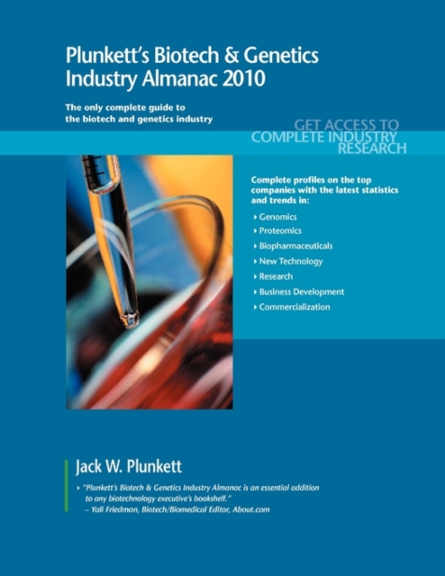 Plunkett's Biotech & Genetics Industry Almanac 2010 : Biotech & Genetics Industry Market Research, Statistics, Trends & Leading Companies, Paperback / softback Book