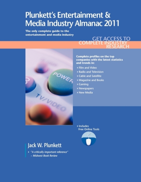 Plunkett's Entertainment & Media Industry Almanac : Entertainment & Media Industry Market Research, Statistics, Trends & Leading Companies, Paperback / softback Book