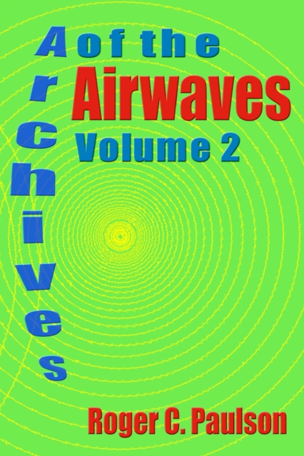Archives of the Airwaves Vol. 2, Paperback / softback Book