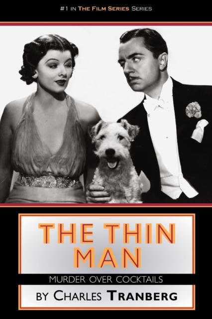 The Thin Man Films Murder Over Cocktails, Paperback / softback Book