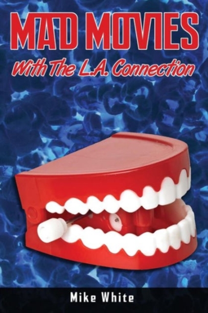 Mad Movies with the LA Connection, Paperback / softback Book