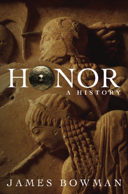 Honor : A History, Paperback / softback Book