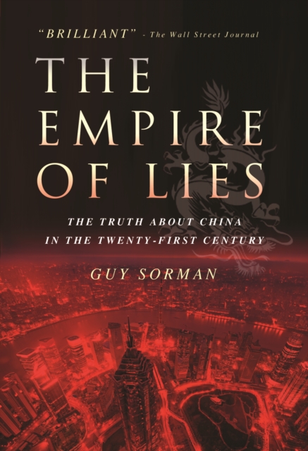 Empire of Lies : The Truth about China in the Twenty-First Century, Paperback / softback Book