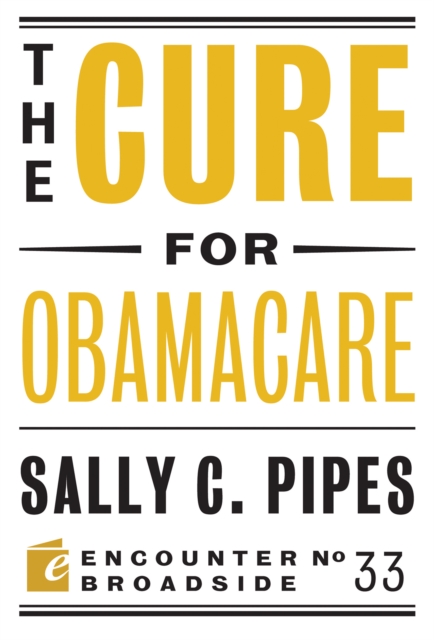 The Cure for Obamacare, Paperback / softback Book