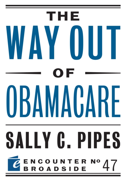 The Way Out of Obamacare, EPUB eBook