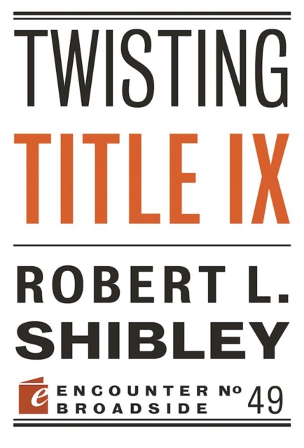Twisting Title IX, Paperback / softback Book