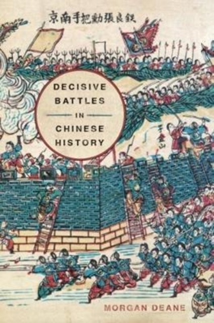 Decisive Battles in Chinese History, Hardback Book