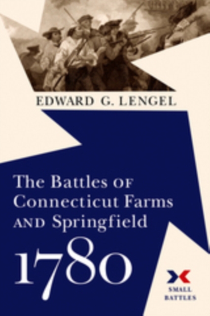 The Battles of Connecticut Farms and Springfield, 1780, EPUB eBook