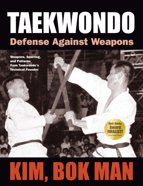 Taekwondo : Defense Against Weapons, Paperback / softback Book