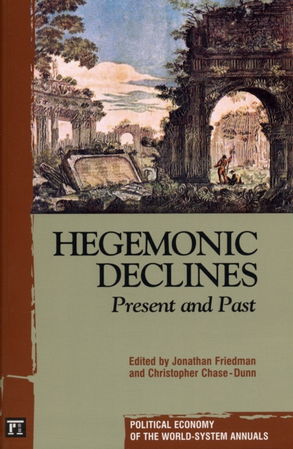 Hegemonic Decline : Present and Past, Paperback / softback Book