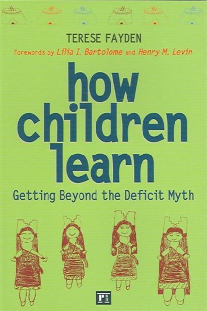 How Children Learn : Getting Beyond the Deficit Myth, Paperback / softback Book