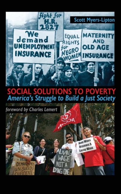 Social Solutions to Poverty : America's Struggle to Build a Just Society, Hardback Book