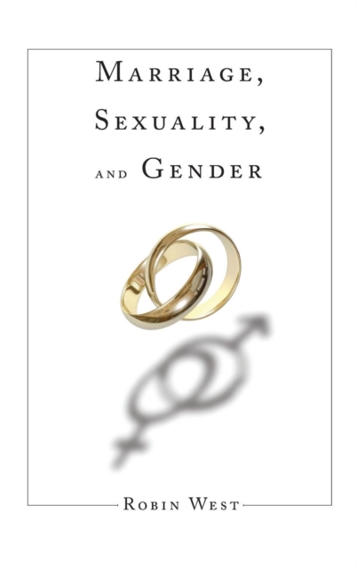 Marriage, Sexuality, and Gender, Hardback Book
